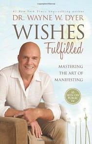 guide book wishes fulfilled: mastering the art of manifesting