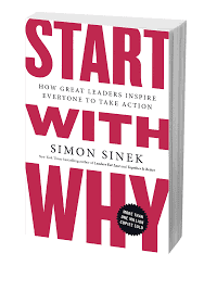 branding book start with why how great leaders inspire everyone to take action simon sinek