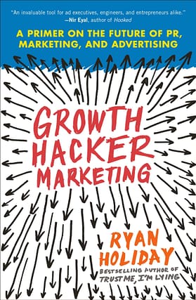 Ryan Holiday Growth Hacker Marketing Amazon Book Cover