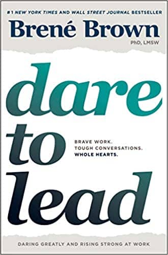 leadership story dare to lead brave work brené brown