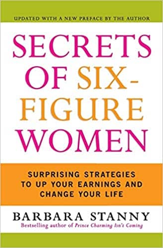 leadership secrets of six figure women barbara stanny
